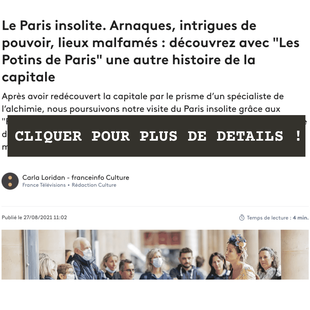 Les Potins de Paris - Visite guidée insolite Paris